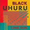 Black Uhuru – Willow Weep Dub