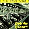 Mad Professor-Psychologically Yours