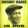 Gregory Isaacs – A cute Dub