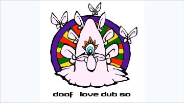 Doof – Baba, We Love Dub So