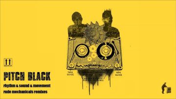 Pitch Black – Fragile Ladders (Groove Yantra Remix)