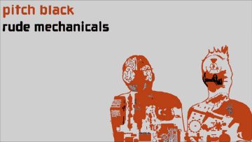 Pitch Black – Rude Mechanicals (Live At The Red Bull Studios)