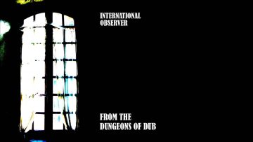 International Observer – Seedsavers Dub