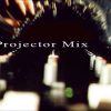 The Projector Mix – Like the Angels of Dub