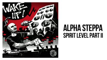 Alpha Steppa – Spirit Level Part 2