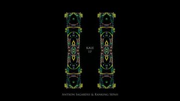 Antxon Sagardui and Ranking Sepah – Kale [Full EP]