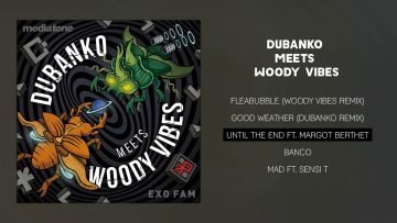 Dubanko meets Woody Vibes [Full EP] #freemusic