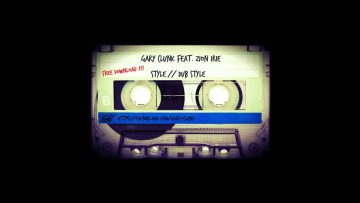 Gary Clunk feat. Zion Irie – Style [Full EP]