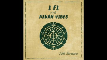 I Fi meets Askan Vibes – What You Gonna Seh Dub version #freemusic