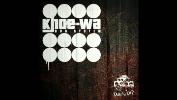 Khoe-Wa Dub System – Dub’N DiY [Full Album]