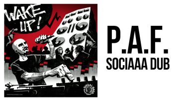 P.A.F. – Sociaaa Dub