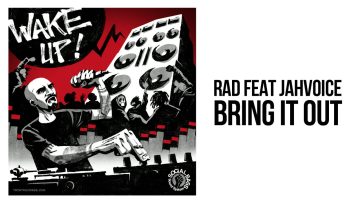 RAD feat JahVoice – Bring It Out