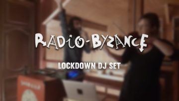 Radio Byzance | Lockdown Dj Set #freemusic
