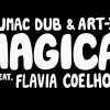 Sumac Dub and Art-X – Magica feat. Flavia Coelho [Lyrics Video]