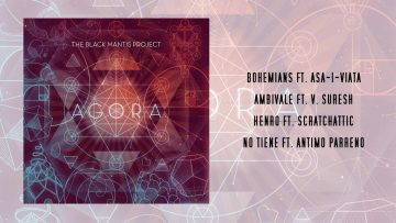 The Black Mantis Project – Agora [Full EP]