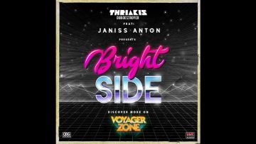 Thriakis Dub Destroyer – Bright Side feat. Janiss Anton