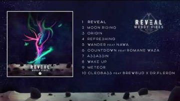 Woody Vibes – Reveal [Full album]