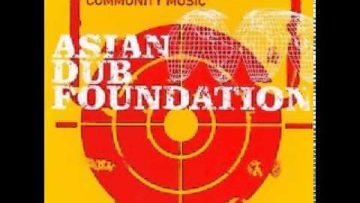 Asian Dub Foundation New Way, New Life