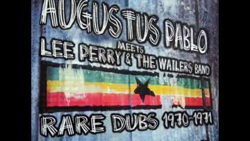 Augustus Pablo Meets Lee Perry And The Wailers Band – concrete jungle