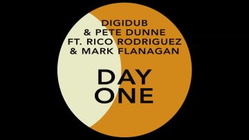 Digidub and Pete Dunne ft Rico Rodriguez – Day One