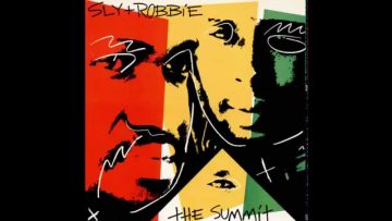 ALL ABOARD – SLY and ROBBIE (THE SUMMIT)