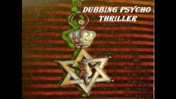 Dub Syndicate – Dubbing Psycho Thriller