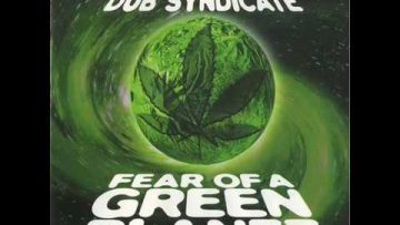 Dub Syndicate Fear Of A Green Planet 1998 Full Album