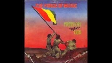 Freedom Fighters Dub-Force of Music