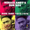 Horace Andy – Dub say who