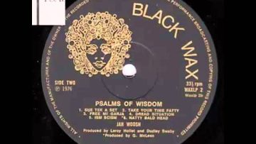 Jah Woosh – Natty Bald Head – (Psalms Of Wisdom)