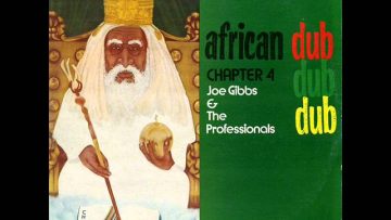 Joe Gibbs and The Professionals – African Dub All-Mighty Chapter Four – 08 – Fashion One