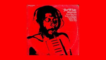 Joe White – Jah Jah Dub (DUB)