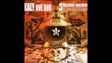 Kaly Live Dub – Cykkklops ( remix by Jah Warrior )