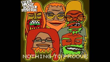 Overproof Soundsystem – Nothing To Prrove