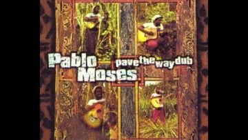 PABLO MOSES – Everyday Dub (Pave The Way Dub)