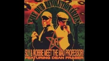 Sly and Robbie Meet The Mad Professor! Feat. Dean Fraser – Kaballa Rock