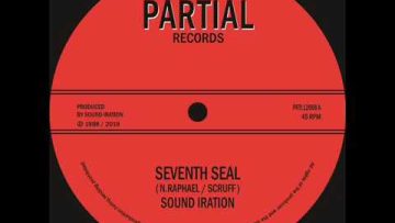 Sound Iration – Seventh Seal / Dub Seal Part 1 and 2 – Partial 12 PRTL12008
