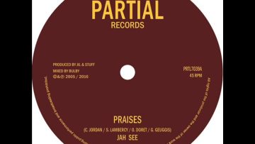 Jah See / Restless Mashaits – Praises – Partial Records 7 PRTL7039