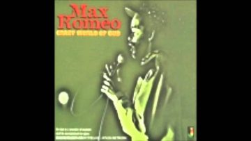 Max Romeo – Crazy World Of Dub (Full Album)