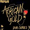 One drop power-Mixman african gold dub series vol3