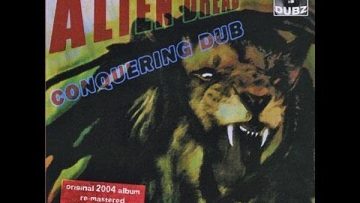 Alien Dread – Sister Army – from Conquering Dub