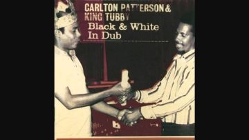 Carlton Petterson and King Tubby – Locks Of Dub