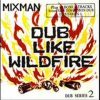 Mixman – Kill Knebucadnezzar Dub