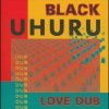 Black Uhuru ♬ Unity With Dub (1990)