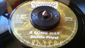 Ghetto Priest – A Long Way