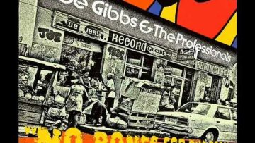 Joe Gibbs and The Professionals – No Bones for The Dogs – 12 – War Is Over
