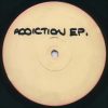Addiction – Addiction EP B1