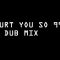 Truesteppers – Hurt You So 99 Dub Mix