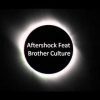 Aftershock Feat. Brother Culture / Eclipse