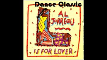 Al Jarreau – L Is For Lover (Extended Dub Mix)